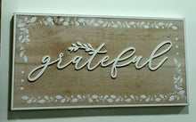 Load image into Gallery viewer, Grateful Wooden Sign